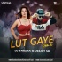 Lut Gaye (Reworked) - DJ Varsha x DJ SD