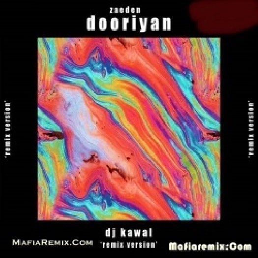 Dooriyan - Remix - DJ Kawal