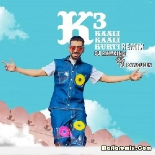Kaali Kaali Kurti (Remix) - DJ RawKing x DJ RawQueen