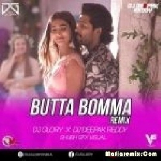 Butta Bomma (Remix) - Dj Glory X Dj Deepak Reddy
