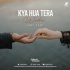 Kya Hua Tera Wada (Lofi Flip) - Ashmit Chavan