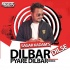 Dilbar Dil Se Pyare Dilbar (Remix) - Sagar Kadam