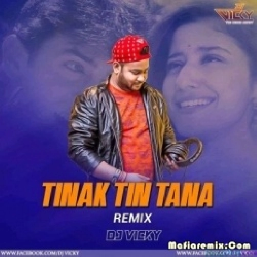Tinak Tin Tana (Remix) - DJ Vicky