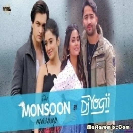 The Monsoon Mashup - Dj Yogii
