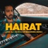 Hairat (Lucky Ali) Remix DJ NYK x Aftermorning