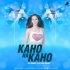Kaho Na Kaho (Remix) - DJ Sunny X DJ Akd