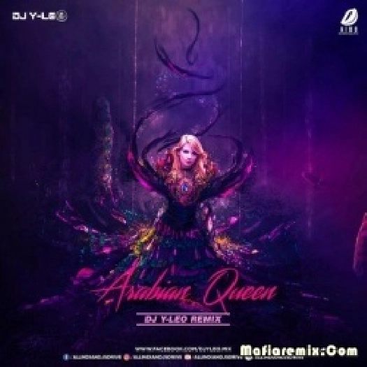 Arabian Queen (Remix) - DJ Y-Leo