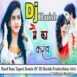 Mai Ka Karav Mai Ka Karav CG Hard Remix - Dj DiLip Mangeshkar