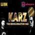 Karz Theme (The Reincarnation Mix) - Whosane x DJ Reme