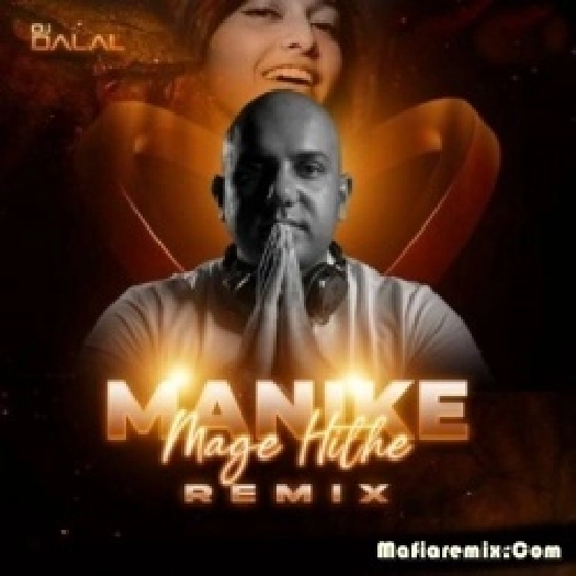 Manike Mage Hithe (Remix) - DJ Dalal London