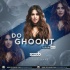 Do Ghoont (Tapori Mix) - DJ Scoob