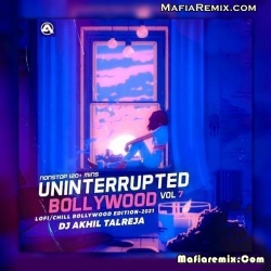Uninterrupted Bollywood Vol.7 Nonstop Remix by DJ Akhil Talreja