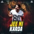 Jee Ni Karda - (Remix) - DJ DONNAA