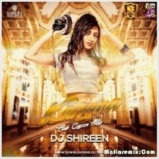 Kangna (Club Queen Mix) - DJ Shireen