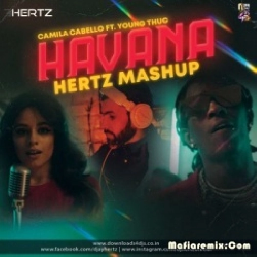 Havana (Mashup) - DJ Hertz