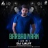 Barbadiyaan (Remix) - DJ Lalit