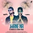 Tu Jaane Na (Remix) - DJ Rehan x DJ Kabira
