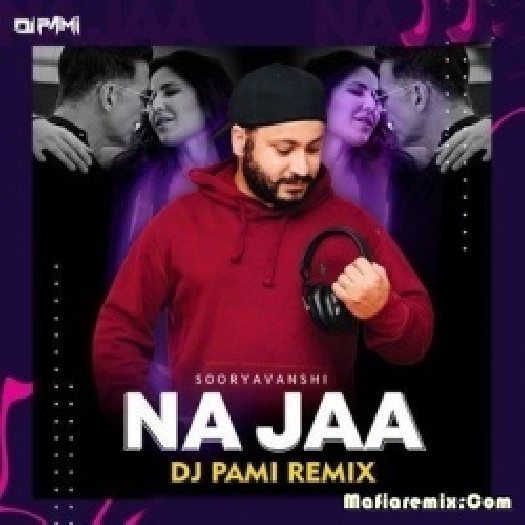 Najaa - Sooryavanshi (Remix) - DJ Pami Sydney