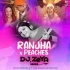 Ranjha x Peaches (Remix) - DJ Zoya