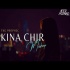 Kina Chir (Chillout Mashup) - Aftermorning