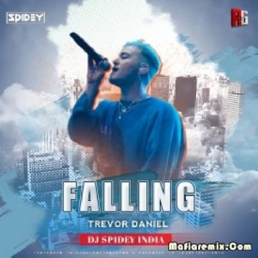 Falling - Trevor Daniel (Remix) - DJ Spidey India