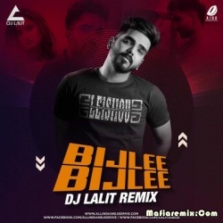 Bijlee Bijlee (Remix) - DJ Lalit