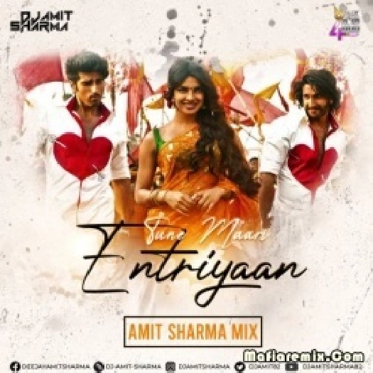 Tune Mari Entriyan (Remix) - Amit Sharma