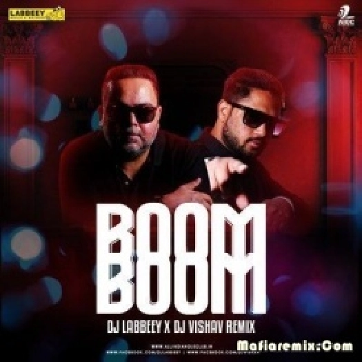 Boom Boom (Remix) - DJ Labbeey X DJ Vishav