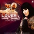 Lover X Love Tonight (Club Mix) - DJ Goddess