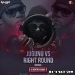 Jugunu Vs Right Round (Mashup) - DJ Royden Dubai