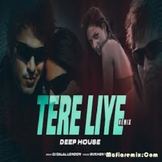 Tere Liye - Deep House -  Atif Aslam - DJ Dalal London