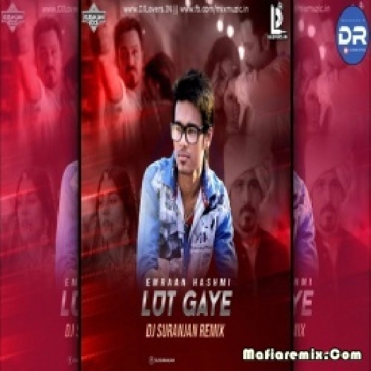 Lut Gaye (Remix) DJ Suranjan