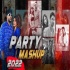 Party Mashup 2022 -  Bollywood Party Songs 2022 - DJ JAINISH x Sunny Hassan-