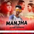 Manjha (Uttrayan SpL Remix) - DJ Krit Official