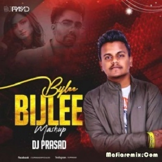 Bijlee Bijlee (Mashup Mix) - DJ Prasad