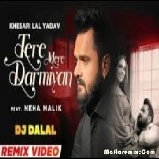 Tere Mere Darmiyan - Official Remix - DJ Dalal London