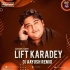 Lift Karade - Adnan Sami (Remix) - DJ Aayush