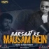 Barsaat Ke Mausam Mein (Remix) - Sagar Kadam