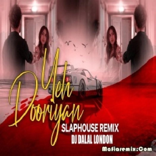 Yeh Dooriyan - Slap House - Remix - DJ Dalal London