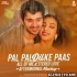 Pal Pal x All of Me x Stereo Love Mashup - Aftermorning