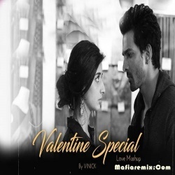Valentine Special Love Mashup - DJ Vinick