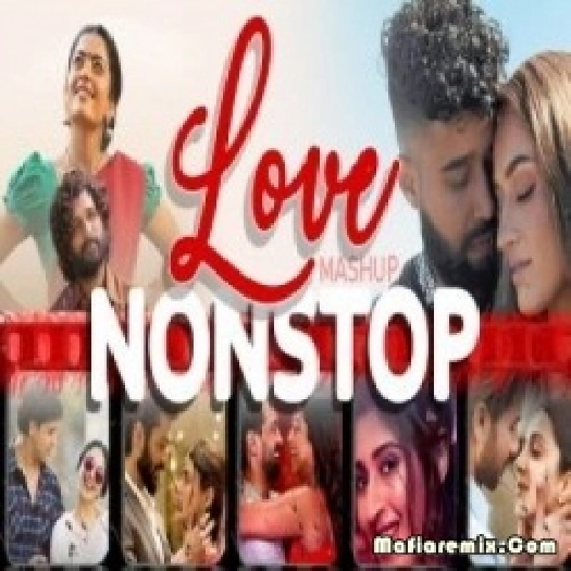 Nonstop Love Mashups 2k22 - DJ Harshal