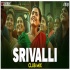Srivalli Club Mix  - DJ Ravish  - DJ Chico