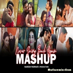 Never Going Back Again Mashup - Naresh Parmar - Valentine Special - Darshan Raval -  Arijit Singh