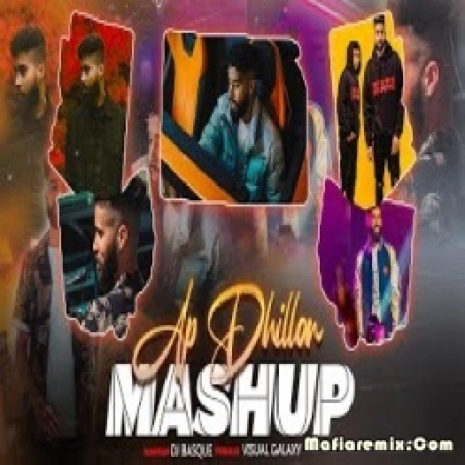 AP Dhillon Mashup 2020 - DJ Basque