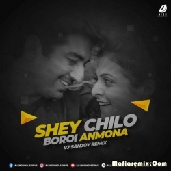 Shey Chilo Boroi Anmona (Remix) - VJ Sanjoy