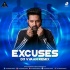 Excuses (Remix) - DJ Vvaan