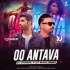 Oo Antava Mava (Remix) - DJ Dharak X DJ Sukhi