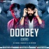 Doobey (Remix) - DJ Vishal Jodhpur x DJ Esteem