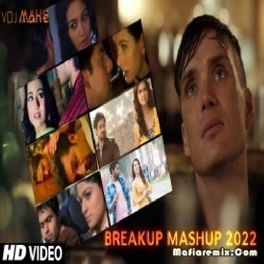 Breakup Mashup 2022 - VDJ Mahe - Sad Songs - Midnight Memories
